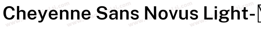 Cheyenne Sans Novus Light字体转换